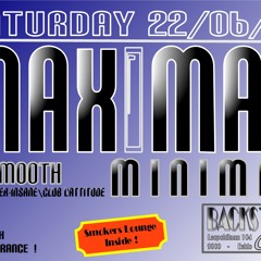 22/06/13-Dj Smooth live @ Maximal Minimal (Backstage Cafe)  **FREE DL**