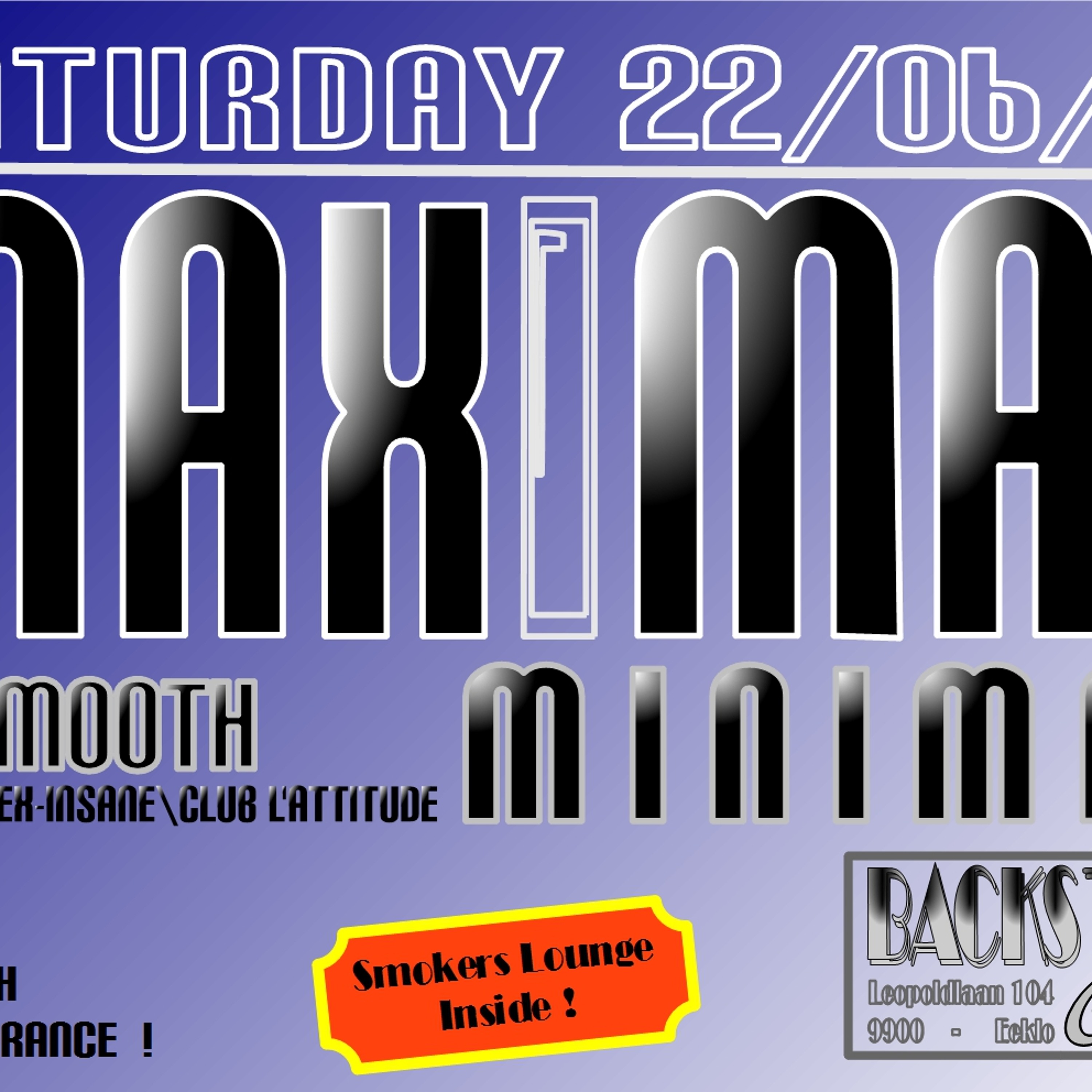 22/06/13-Dj Smooth live @ Maximal Minimal (Backstage Cafe)  **FREE DL** episode artwork