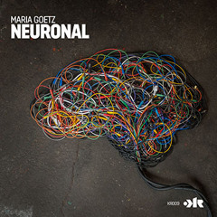 KR009 - Maria Goetz "Neuronal" EP