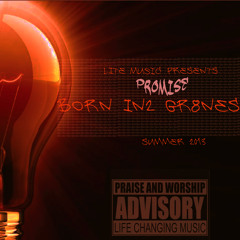 #BornIn2Gr8ness (snippets)