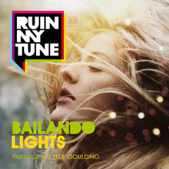 Paradisio vs Ellie Goulding - Bailando Lights (RUINMYTUNE MashUp)