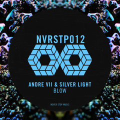 Andre VII & Silver Light - Blow