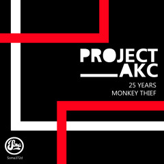 PROJECT AKC - 25 Years (Soma Records)