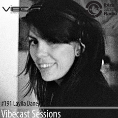 Laylla Dane @ Vibecast Sessions #191 - Vibe FM Romania