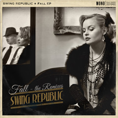 Swing Republic - Fall EP Teaser **FREE DL**