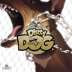 Dirty Dog - Barkin Mad / One Leg Spankin