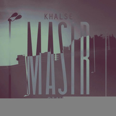 Khalse Feat. SiahoSefid - Masir
