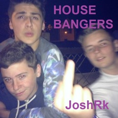 House Bangers