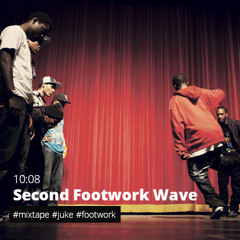 Second Footwork Wave