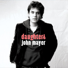 Daughters - John Mayer