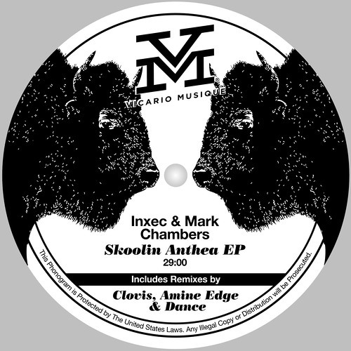 Inxec & Mark Chambers - Skoolin Anthea (Vicario Musique Recordings)