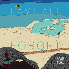 Forget - Rami Ali (Bearface Carnival Rise Mix)