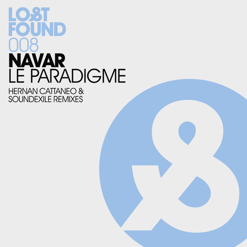 Navar - Le Paradigme (Hernan Cattaneo & Soundexile mix)