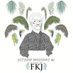 FKJ - Jet Jam Mixtape #3