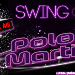 SWING FLAIX FM @ POLO MARTIN 20.6.2013