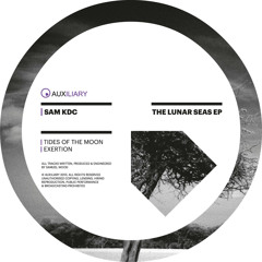 Sam KDC - The Lunar Seas EP [Auxiliary]