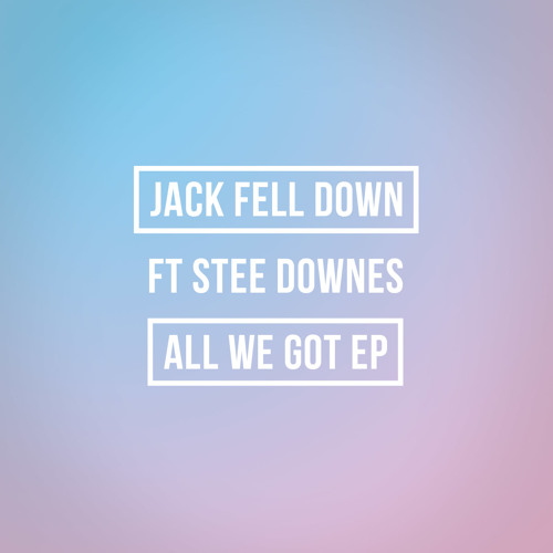 Jack Fell Down feat. Stee Downes: Just Begun