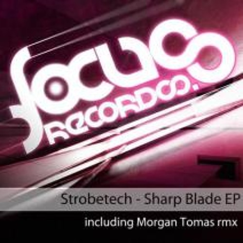Strobetech - Sharp Blade (Morgan Tomas Rmx)