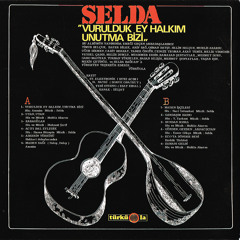 Selda Bagcan - Vurulduk ey Halkim, Unutma bizi