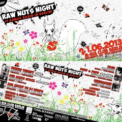 Raw Nuts Night # 5 @ MBIA - 21.6.2013