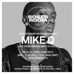 Boiler Room NYC Daytime Session 001: MikeQ
