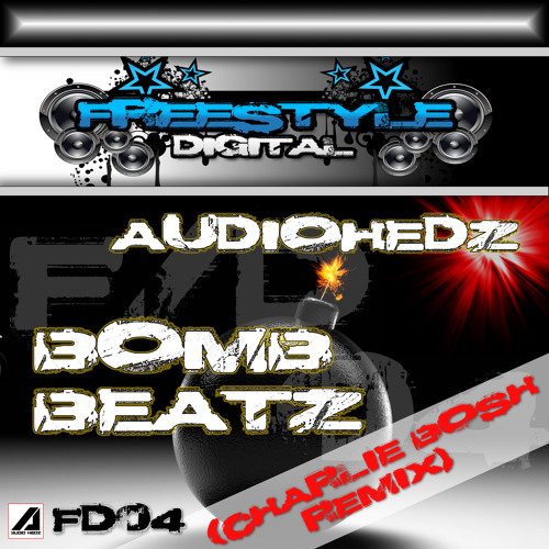 **OUT NOW **Audio Hedz - Bomb Beatz [Charlie Bosh Remix]