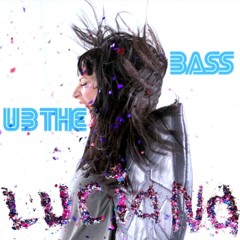 Luciana - U B The Bass (Dave Audé Remix)