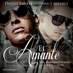 Daddy Yankee Ft J Alvarez - El Amante (Dj Franz Moreno Extended Remix)