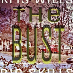 Kris Wills Big Skills ft. bshot-Bustin-KIF Studios