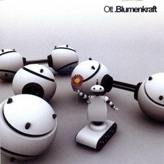 Ott - Blumenkraft [FULL ALBUM]