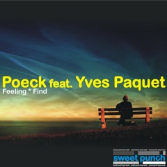 POECK ft. YVES PAQUET - Feeling