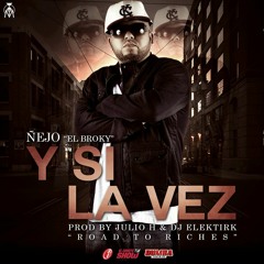 Y SI LA VES - ÑEJO (PISTA COMPLETA)