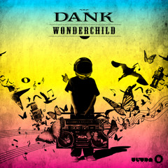 Dank - Wonder Child (Original Mix)