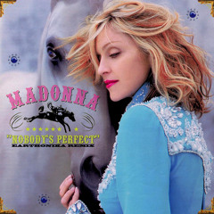 Madonna | Nobody's Perfect (Earthonika Remix)