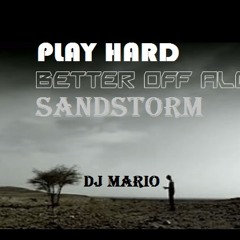 Lasgo vs Ne-Yo vs Darude - Play in the Sandstorm Alone (DJ Mario Summer Hype Mashup)