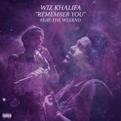 Wiz Khalifa - Remember You (Feat. The Weeknd) (Screwed)