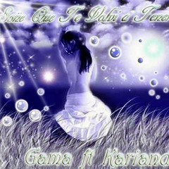 Gama Ft Kariand  Soñe Que Te Volvi a Tener