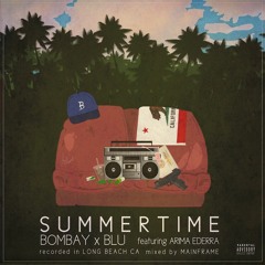 Blu x Bombay x Arima Ederra – “Summertime”
