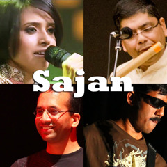 Sajan (Mekaal Hasan Band) feat Sniti Mishra