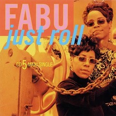 Fabu - Just Roll ( 1995)