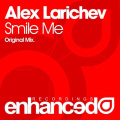 Alex Larichev - Smile Me (Original Mix)