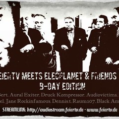 Herr Bert @ FeierTV meets ElecPlanet & friends