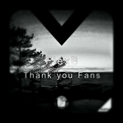 #TOP15 FlexB - Thank you Fans (MiniKore Remix) 2013-06-25 On [Digiment Records]