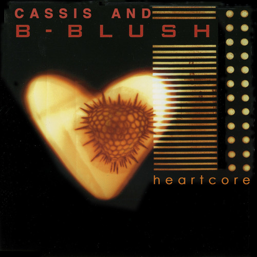 Heartcore by CASSIS + B-BLUSH