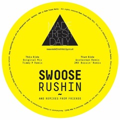Swoose - Rushin' (Washerman Remix)