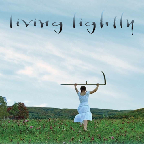 LIVING LIGHTLY soundtrack