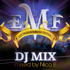 Electrobeach Music Festival 2013 - Live Mix - EMF 2013