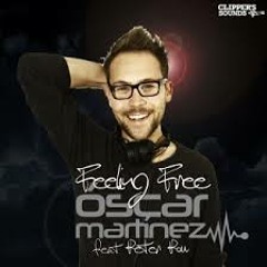Oscar Martinez feat. Peter Pou - Feeling Free (Kike Puentes Remix)