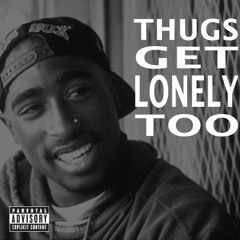2Pac - Thugs Get Lonely Too (Alternate Original Version)