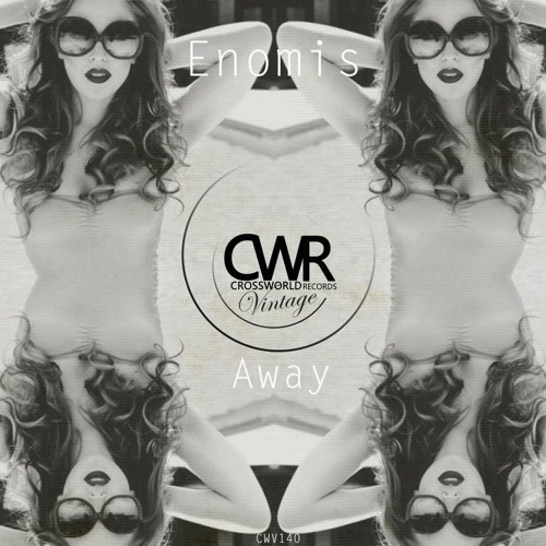 Enomis - Away EP  //  Crossworld Vintage